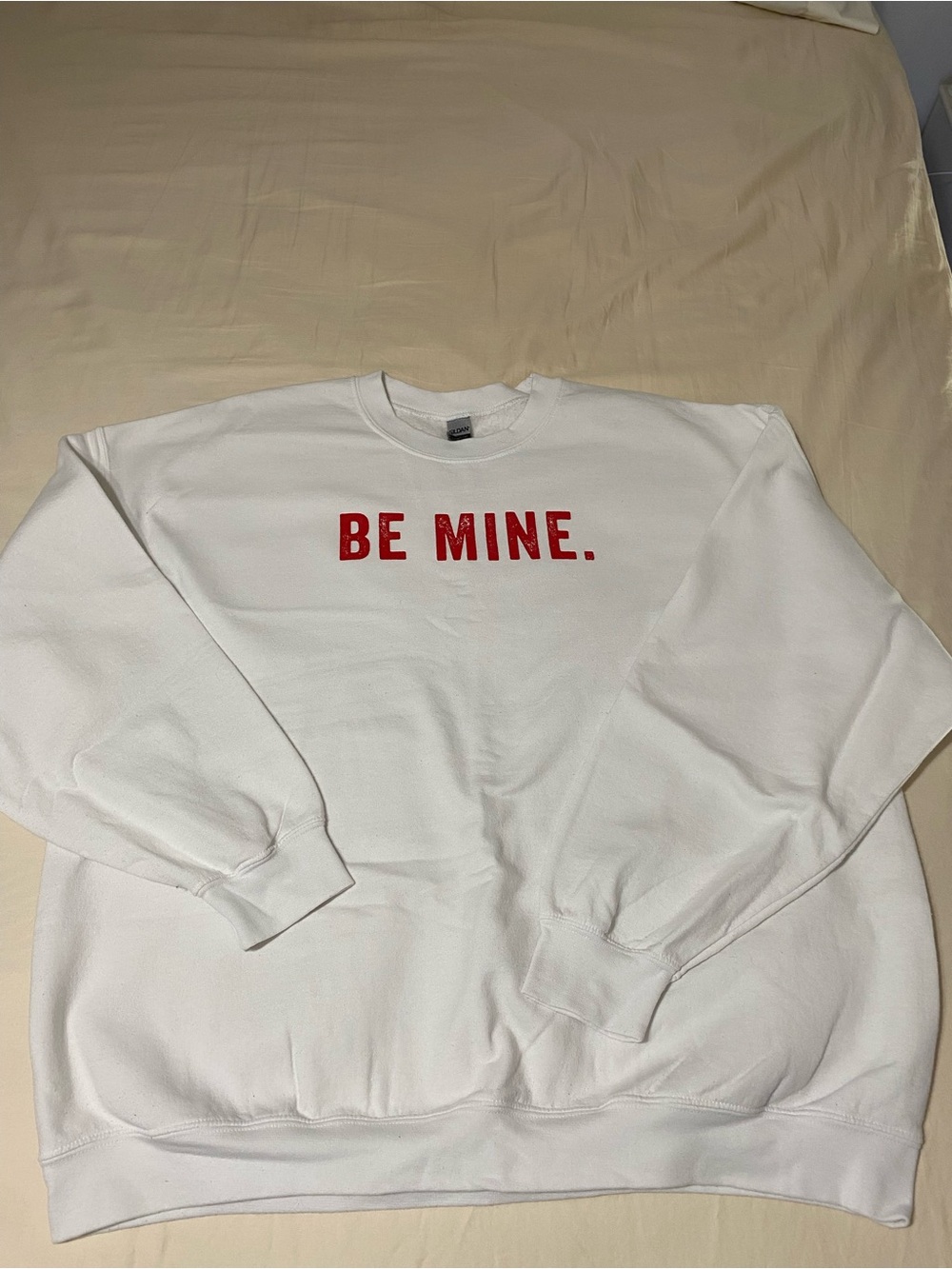 Women’s Gildan White Crewneck Sweatshirt with Red "BE MINE." Print